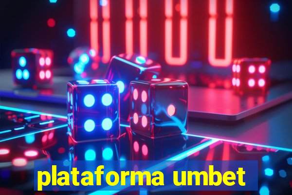 plataforma umbet